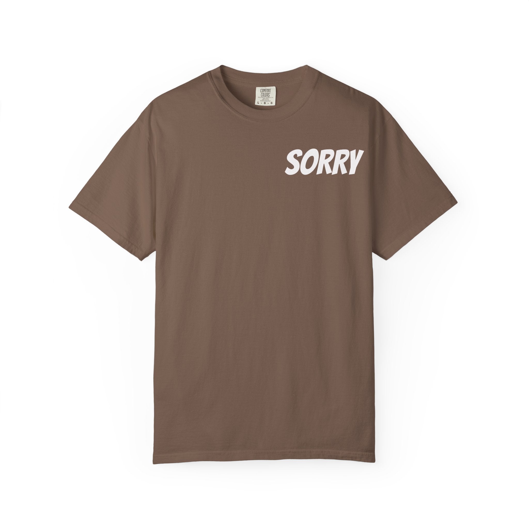 Sorry Cat Lover Tee - Funny Cat T-Shirt, Unisex Garment-Dyed Shirt, Pet Lover Gift, Humor Tee, Perfect for Cat Owners